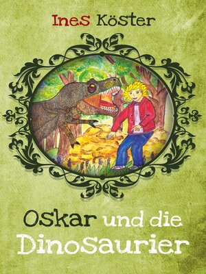 cover image of Oskar und die Dinosaurier